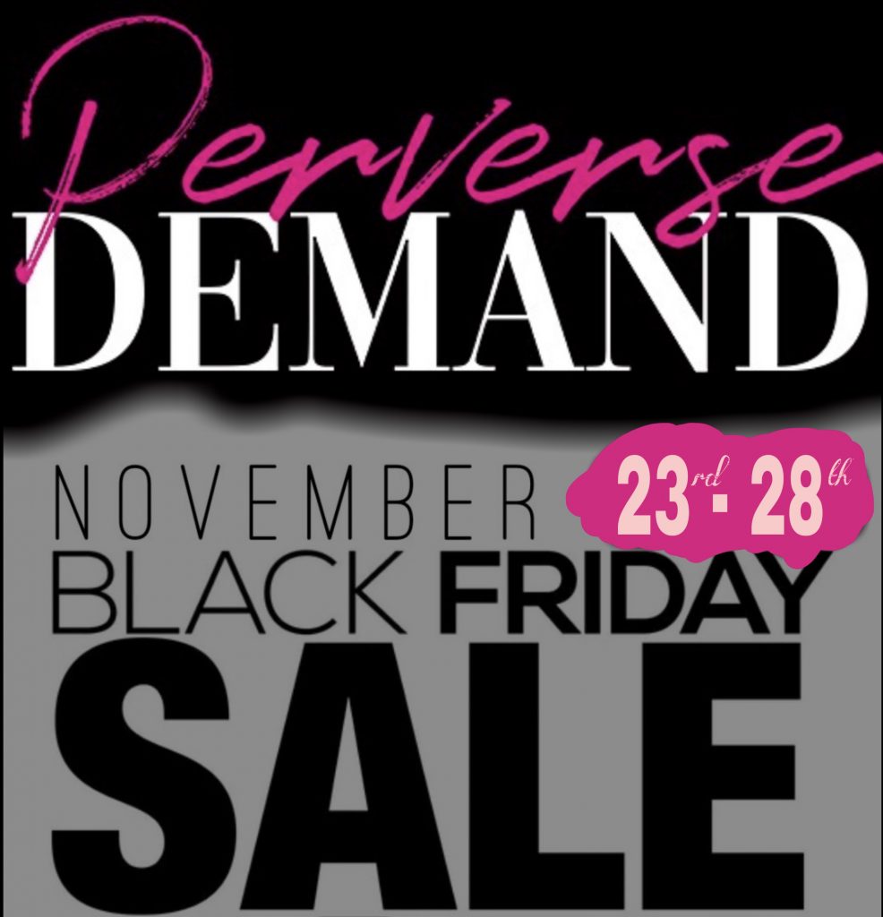 Black Friday at Perverse Demand. 50% Off all Streetwear for a limited period only.